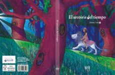 el arcoíris del tiempo-jimmy liao-9788416985517