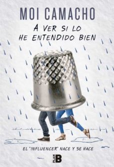 a ver si lo he entendido bien-moi camacho-9788417001117
