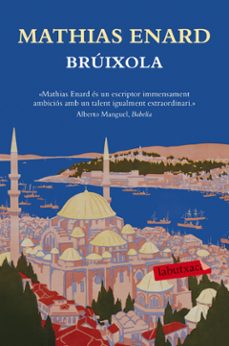 bruixola-mathias enard-9788417031817