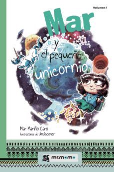 mar y el pequeño unicornio-mar mariño caro-9788417105617
