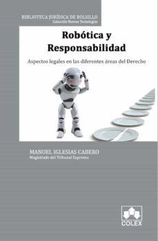 robotica y responsabilidad-manuel iglesias cabero-9788417135317