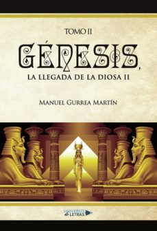 genesis, la llegada de la diosa ii (ebook)-manuel gurrea martin-9788417275617