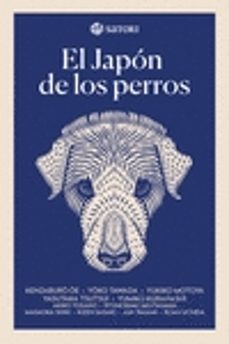 el japon de los perros-yukiko;oe, kenzaburo;tawada motoya-9788417419417