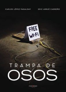 trampa de osos (ebook)-carlos lopez pagalday-eric arrue carreño-9788417520717