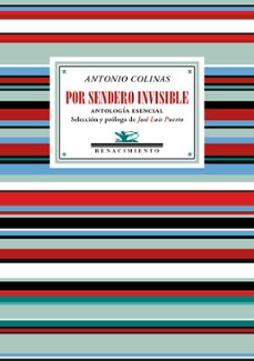 por sendero invisible-antonio colinas-9788417550417