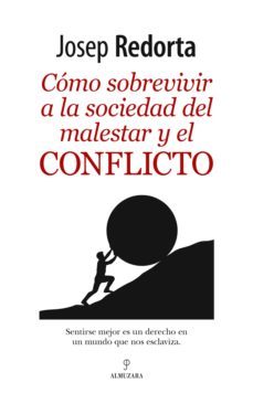 como sobrevivir a la sociedad del malestar y el conflicto-9788417558017