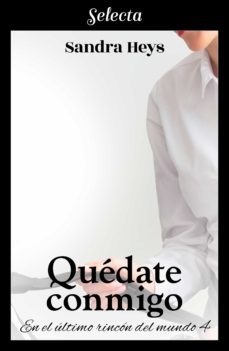 quedate conmigo (en el ultimo rincon del mundo 4) (ebook)-9788417610517