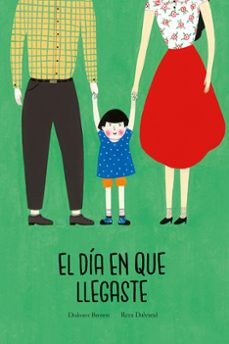 el dia en que llegaste (ebook)-dolores brown-reza dalvand-9788419974259