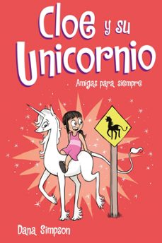 amigas para siempre (cloe y su unicornio 5)-dana simpson-9788417736217