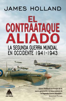 1943: el año olvidado de la Segunda Guerra Mundial