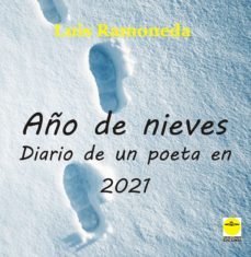 año de nieves. diario de un poeta en 2021 (ebook)-luis ramoneda molins-9788417892517