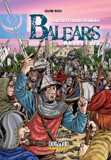 balears abans i ara 09: la revolta forna i germania (ed. cat)-quim bou-9788417956417