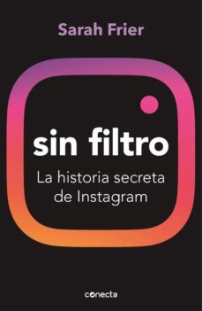sin filtro (ebook)-sarah frier-9788417992217