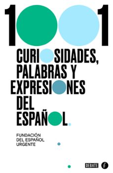 1000 curiosidades, palabras y expresiones del español-9788418006517