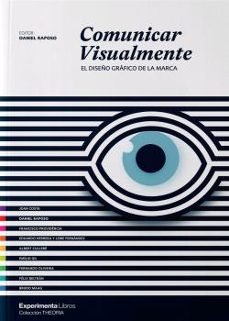 comunicar visualmente. el diseño gráfico de la marca-daniel raposo-9788418049217