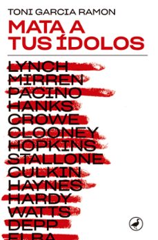 mata a tus idolos-toni garcia-9788418059117