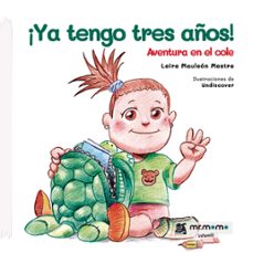 ¡ya tengo tres años!-leire mauleon mestre-9788418070617