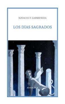 los días sagrados-ignacio f. garmendia-9788418239717