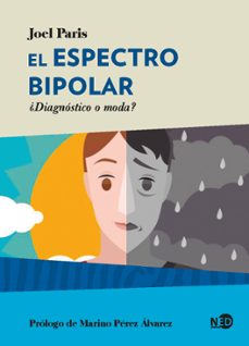 el espectro bipolar: ¿diagnostico o moda?-9788418273117