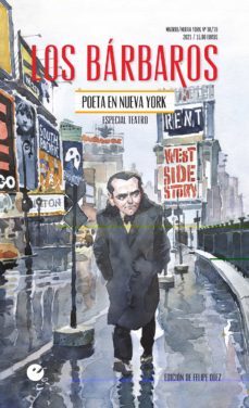 los barbaros 18/19: poeta en nueva york. especial teatro-felipe (ed.) diez-9788418322617