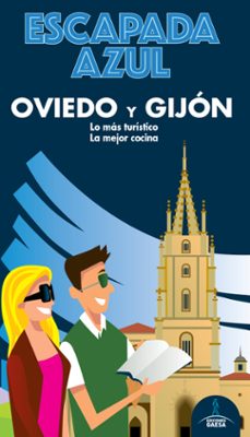 oviedo y gijon 2020 (escapada azul)-manuel monreal-jesus garcia-9788418343117