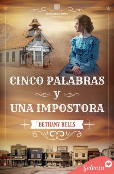 cinco palabras y una impostora (serie elizabethtown 5) (ebook)-9788418497117