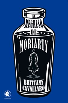 el regreso de moriarty-brittany cavallaro-9788418509117