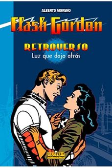retroverso. luz que dejo atras (flash gordon)-alberto moreno lopez-9788418510717