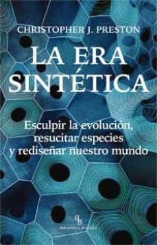 la era sintetica-christopher j. preston-9788418550317