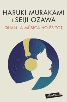 quan la musica ho es tot-haruki murakami-seiji ozawa-9788418572517