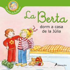 la berta dorm a casa de la júlia (el món de la berta)-liane schneider-9788418637117