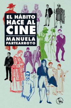el habito hace al cine-manuela partearroyo-9788418782817