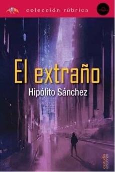 el extraño-hipolito sanchez morejon-9788418845017