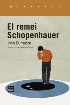 el remei schopenhauer-irvin d. yalom-9788418858017