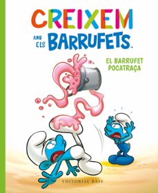 el barrufet pocatraça (creixer amb els barrufets)-9788419007117