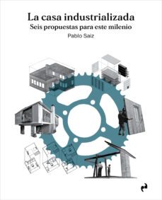 la casa industrializada-pablo saiz-9788419050717