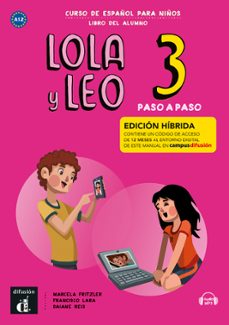 lola y leo paso a paso 3 (ed. hibrida libro del alumno)-marcela fritzler-francisco lara-daiane reis-9788419236517
