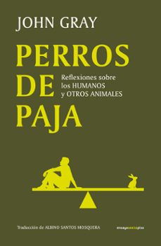 perros de paja (ebook)-john gray-9788419261717