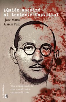 ¿quien asesino al teniente castillo? (ebook)-jose maria garcia paez-9788419485717