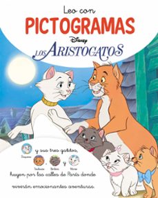 los aristogatos. leo con pictogramas (disney. lectoescritura)-9788419487117