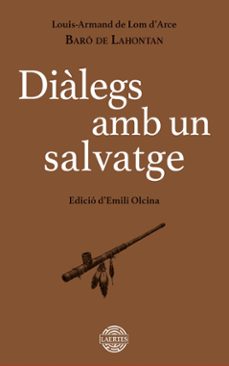 dialegs amb un salvatge-baro de louis armand de lom d'arce-9788419676917
