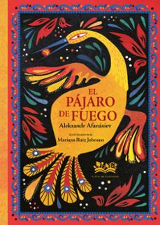 el pajaro de fuego-alexandr nikolaievich afanasiev-9788419684417