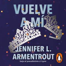 vuelve a mí (te esperaré 3) (audiolibro)-jennifer l. armentrout-9788419835017