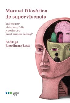 manual filosofico de supervivencia-rodrigo escribano roca-9788419892317