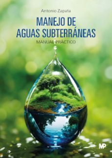 manejo de aguas subterraneas.-antonio jesus zapata sierra-9788419934017