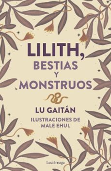 lilith, bestias y monstruos (ebook)-lu gaitan-9788419996817