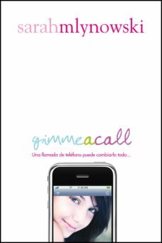 gimme a call-sarah mlynowski-9788420406817