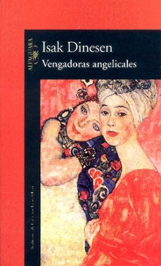 vengadoras angelicales (3ª ed.)-isak dinesen-9788420428017