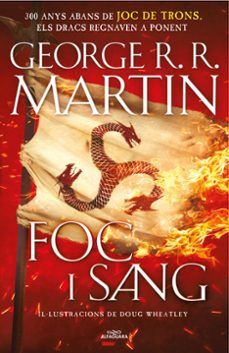 foc i sang (canço de gel i foc)-george r.r. martin-doug wheatley-9788420434117