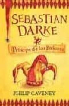 sebastian darke : principe de los piratas-philip caveney-9788420473017
